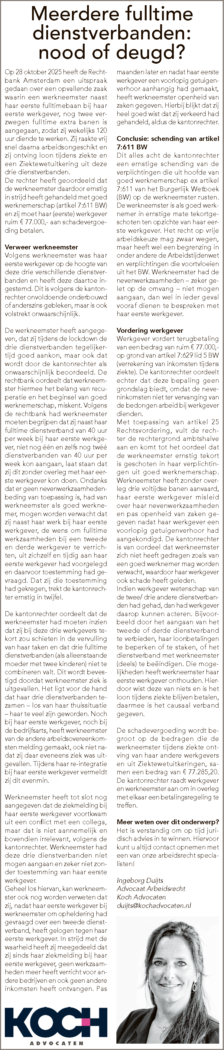 Meerdere fulltime dienstverbanden: nood of deugd?