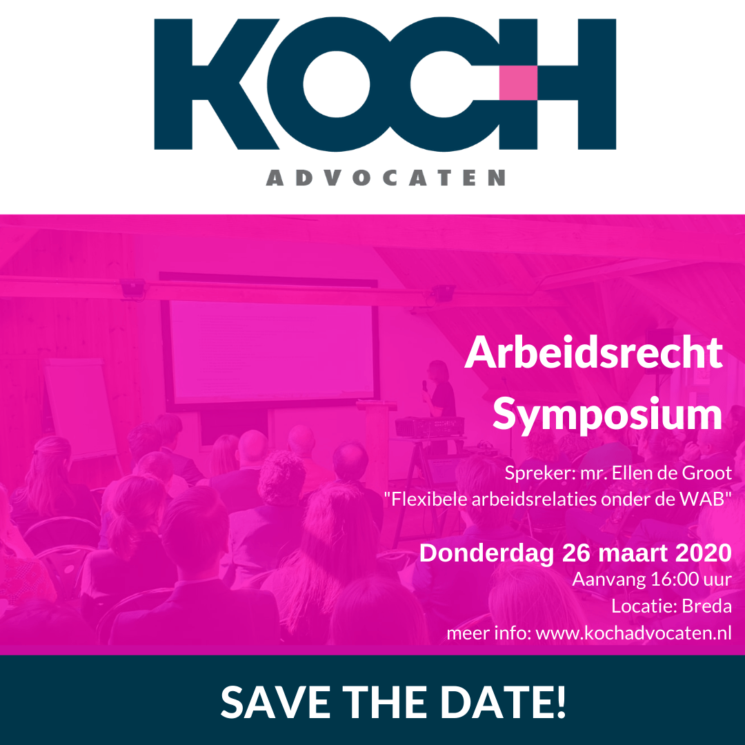 SAVE THE DATE | 26 maart a.s. | Arbeidsrechtsymposium | Flexibele arbeidsrelaties onder de WAB 